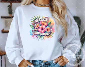Ik ben bot omdat God me op die manier heeft gerold PNG, inspirerend T-shirt sublimatieontwerp, instant digitale download, Sassy Faith bloemen clipart
