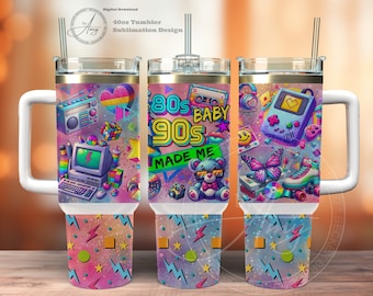 Retro Nostálgico Ochenta 80s Bebé Noventa 90s Me hicieron 40oz Tumbler Wrap PNG Diseño Descarga digital instantánea Vaso de sublimación con mango