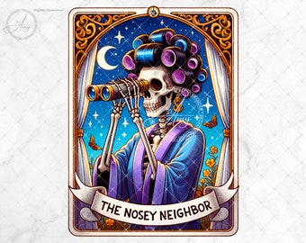 The Nosey Neighbor Tarot Card PNG, Sarcastic Skeleton T-Shirt Sublimation Design Instant Digital Download, Funny Trendy Skull TShirt Mug PNG