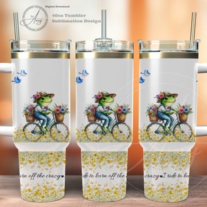 Sassy 40oz Tumbler Wrap, Instant Digital Download Sublimation Designs PNG, 40oz Cute Cycling Frog Quencher Tumbler Wrap, Sarcastic Tumbler