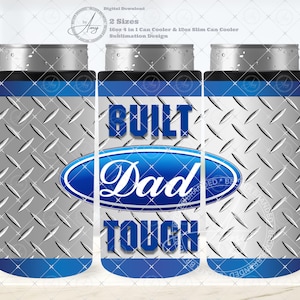 Dad Built Tough 16オンス 4 in 1 缶クーラー & 12オンス スリム缶クーラー、丈夫な父親用タンブラーラップ昇華デザイン、インスタントデジタルダウンロード PNG
