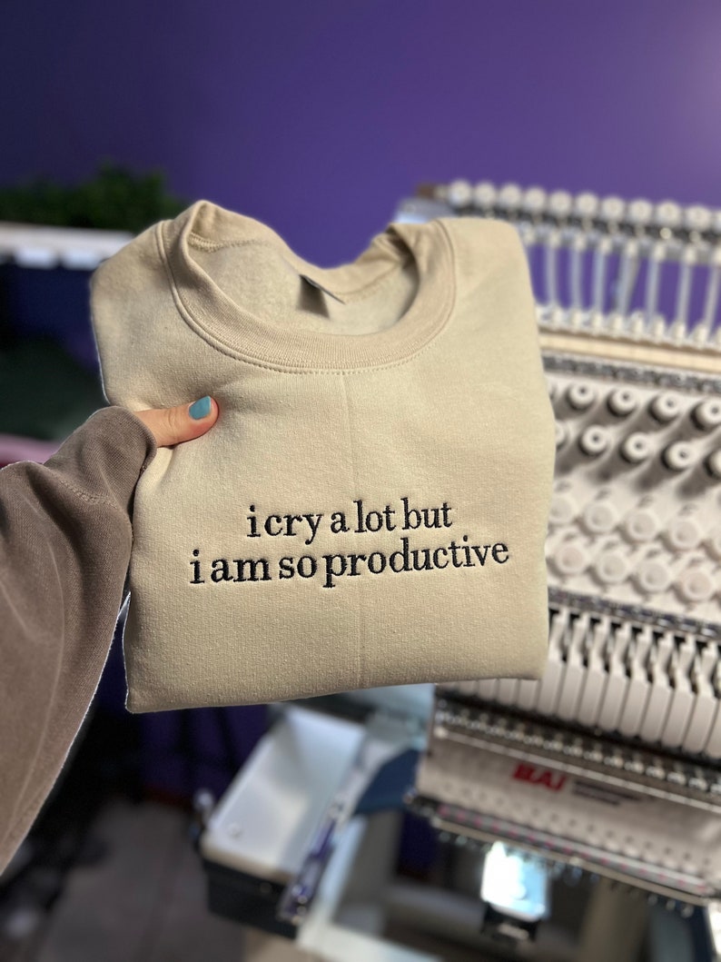 I cry a lot but I am so productive Embroidered Crewneck, TTPD merch image 3