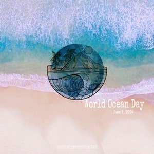 May include: A blue and white illustration of a wave crashing on a beach with palm trees and a mountain in the background. The text "World Ocean Day" and "June 8, 2024" is below the illustration. The website address "www.oceanbounduk.com" is at the bottom of the image.