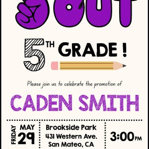 May include: A graduation announcement with the words "Peace Out" in purple, a graduation cap, and the text "5th Grade!" The invitation is for Caden Smith's promotion, with date, time, and location details.