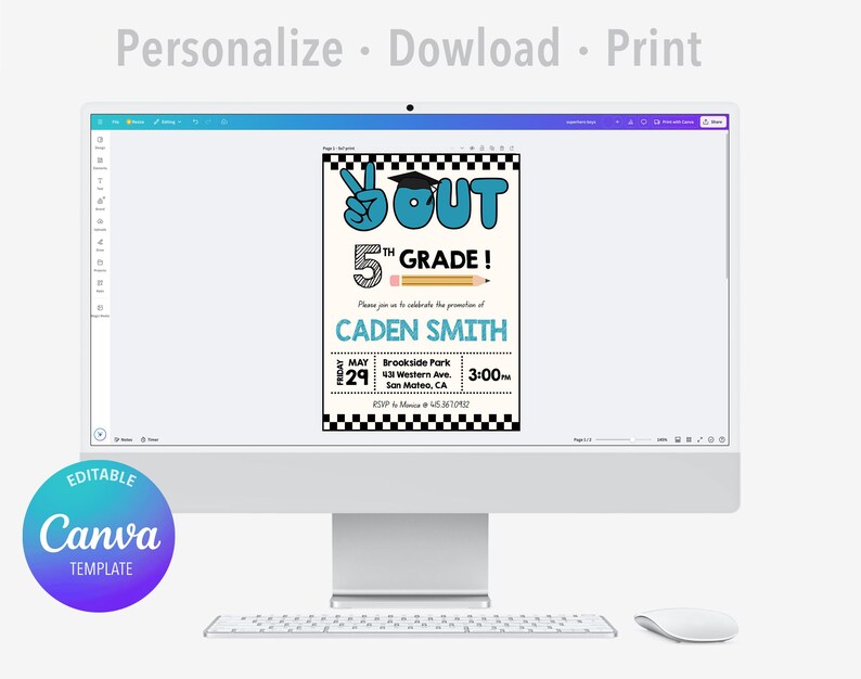 May include: A computer monitor displays a graduation announcement. The announcement features the text "5th Grade Out!" in teal and black, with the name "Caden Smith" and event details. The Canva template is editable and ready to print.