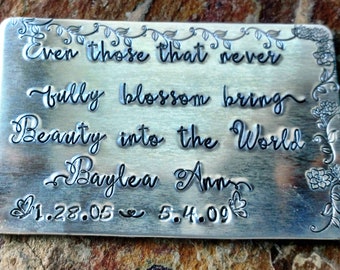 Mini plaque Even those that never fully blossom bring beauty into the world custom baby loss child loss memorial butterfly unique mom new