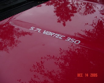 5.7L VORTEC 350 Hood Calcas Su elección de color