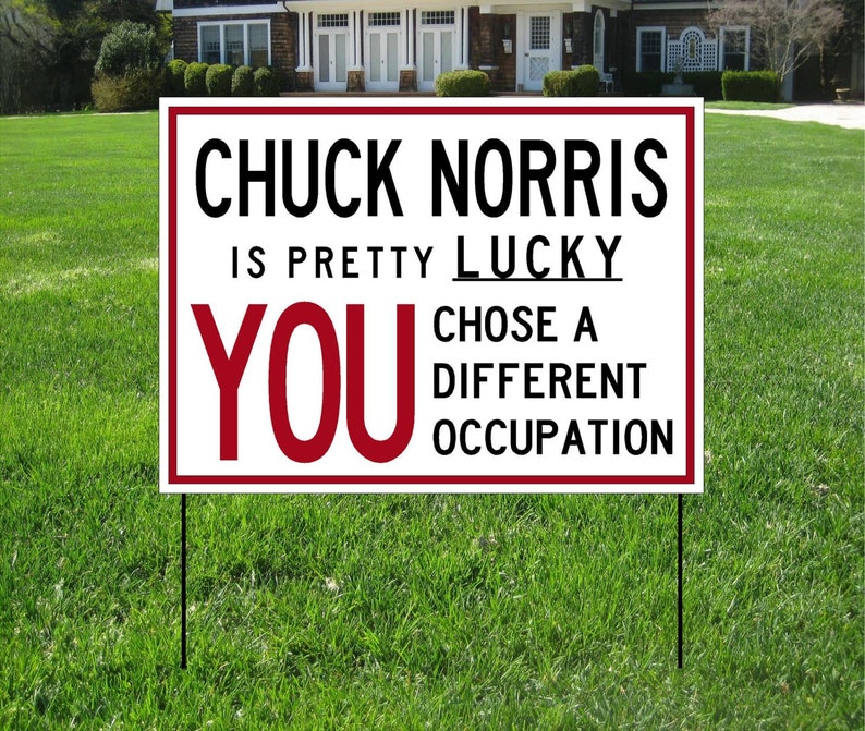 Chuck Norris Yard Signs, Event Yard Sign, Custom Bag Yard Signs image 1