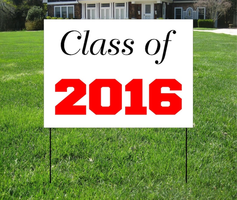 Graduation Yard Signs Class of 2016 Yard Sign Custom Bag - Etsy