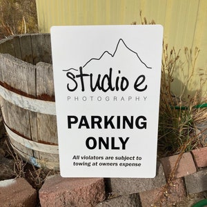 No Parking sign for your business or property, aluminum sign custom name or business logo
