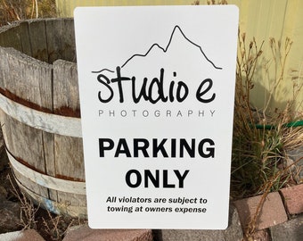 No Parking sign for your business or property, aluminum sign custom name or business logo