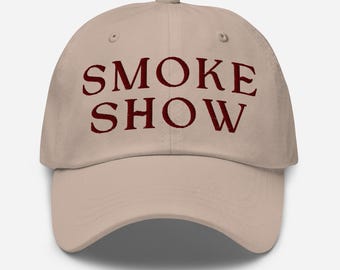 Smoke Show Embroidered Dad Hat | Country Concert Outfit