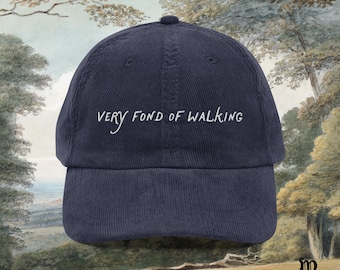 Very Fond of Walking, Pride & Prejudice Inspired Corduroy Hat, Jane Austen Literary Baseball Cap, Bookish Gift for Readers