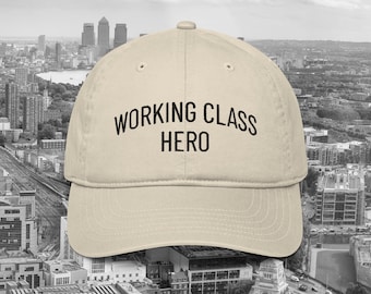 Working Class Hero Organic Cotton Dad Hat