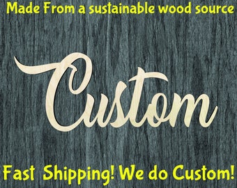 Custom Script word cutout-Multiple Sizes- Wood Craft Supply - Hanging wall decor - Nursery Name -