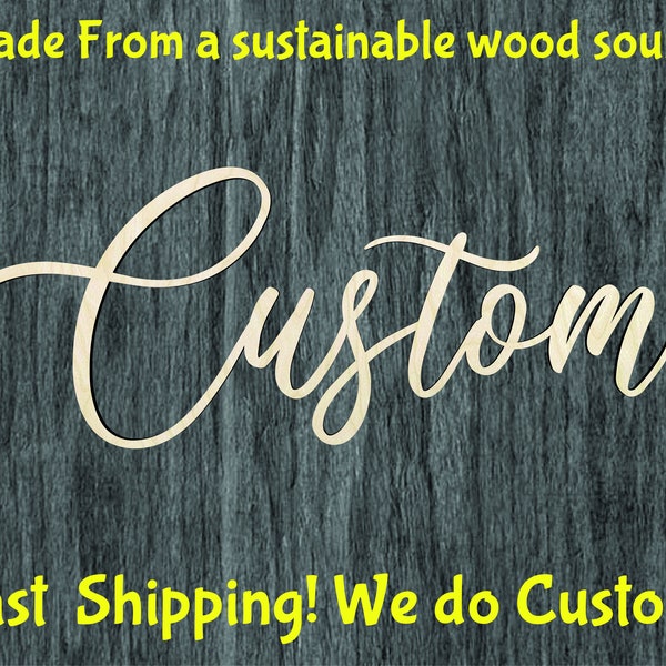 Custom Script word cutout-Multiple Sizes- Wood Craft Supply - Hanging wall decor - Nursery Name -