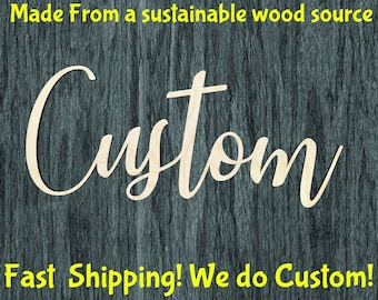 Custom Script word cutout-Multiple Sizes- Wood Craft Supply - Hanging wall decor - Nursery Name -