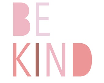 Be Kind