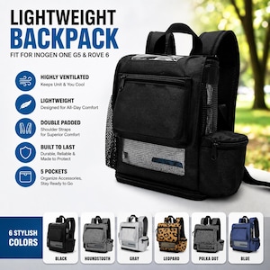 May include: A black lightweight backpack designed for Inogen One G5 and Rove 6 units. It features a top handle, adjustable shoulder straps, a front zippered pocket, side mesh pockets, and a clear window. Text includes LIGHTWEIGHT BACKPACK.
