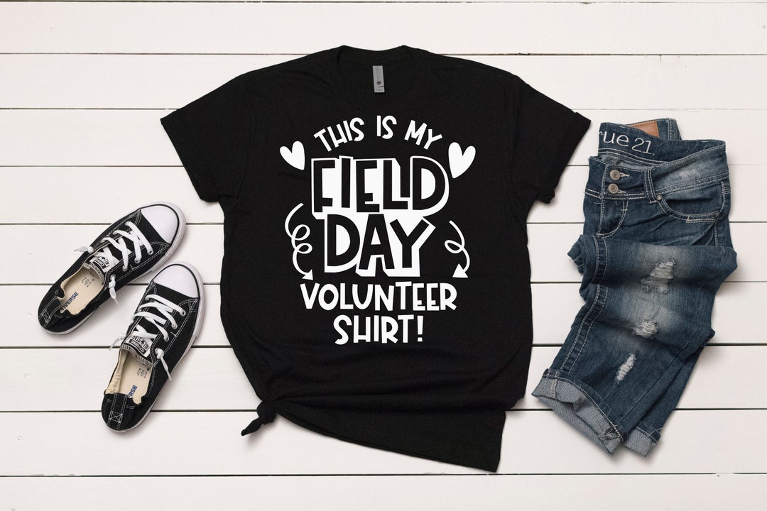 This is My Field Day Volunteer Shirt Tshirt, Field Day, Volunteer