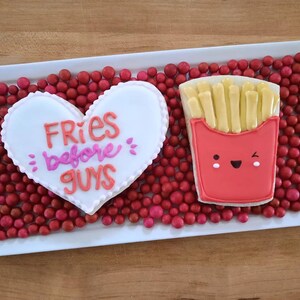 Fries Before Guys Galentine&#39;s Day sugar cookies
