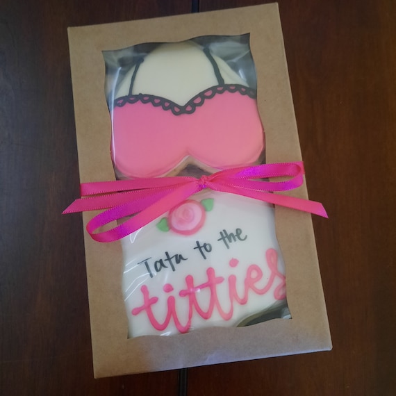 Tata to the Titties Mastectomy Breast Reduction Get Well sugar cookies