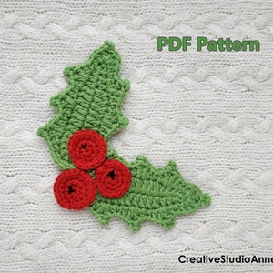 Crochet Christmas applique Pattern/PDF/Holly/ Holly leaves/ Holly berry/ leaf/ Christmas pattern/ Holiday Crochet/Christmas ornament/pattern