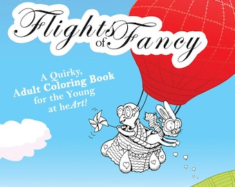 DIGITAL DOWNLOAD Sham's Flights of Fancy A Quirky Stress Relieving  Motivational Animal  Coloring Book for Adult and Children