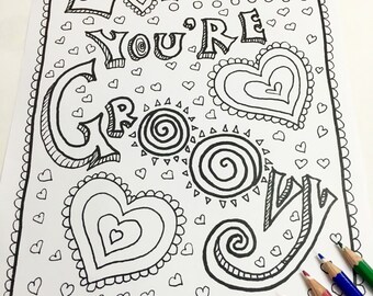 I Think You're Groovy Coloring Page, Zendoodle Art (PDF & JPG)
