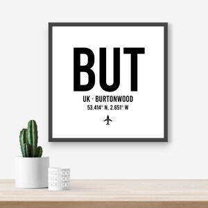 Personalised Burtonwood UK Airport code print - Any Airport/Location, Aviation gift, Travel decor, Framed and unframed options. Custom