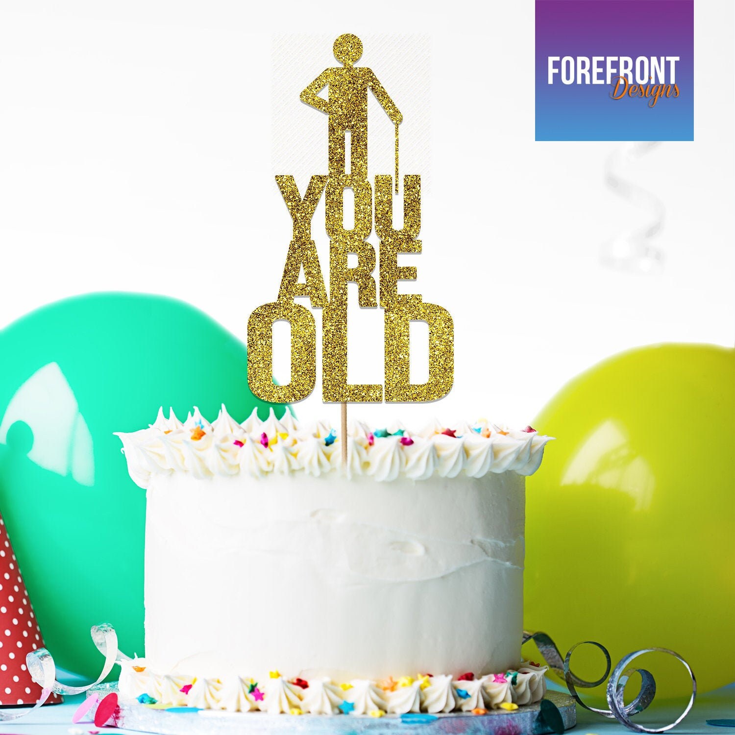 Personalised Funny YOU ARE OLD Glitter Cake Topper Any - Etsy Personalised Funny YOU ARE OLD Glitter Cake Topper Any - Etsy