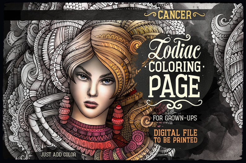 May include: A black and white coloring page featuring a detailed illustration of the Cancer zodiac sign. The illustration depicts a woman with long hair and intricate patterns surrounding her. The text "Cancer Zodiac Coloring Page" is written in a decorative font.