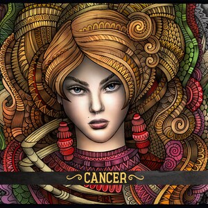 May include: A colorful, intricate illustration of the zodiac sign Cancer. The image features a woman with long, flowing hair, surrounded by detailed patterns and swirls. The text "CANCER" is displayed below the woman's head.