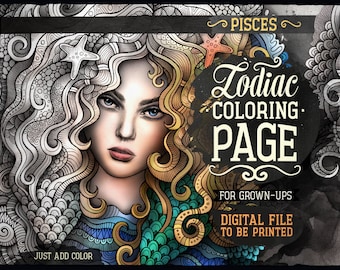 PISCES Zodiac Adult Coloring Page, Zodiac Sign Coloring Book, Fantasy Girl Face, Ethnic Doodle Woman, Printable Sheet, Digital Download, A4