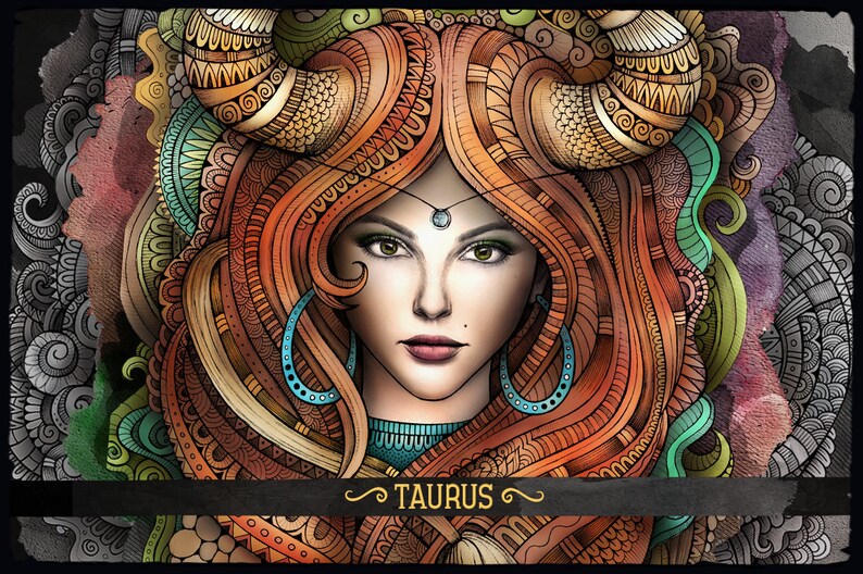 May include: A colorful illustration of the zodiac sign Taurus, featuring a woman with red hair and horns, surrounded by intricate patterns and swirls. The text "TAURUS" is written in gold lettering at the bottom of the image.