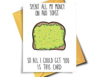 Funny Birthday Card Avo Toast, Girlfriend Card, Avocado Card, Birthday Card For Boyfriend Girlfriend, Card For Him, Card For Her, Avo Toast