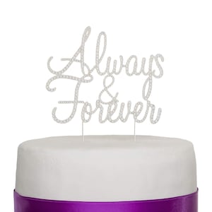 Always and Forever Wedding Cake Topper, Silver Decoration, Engagement Party, Bridal Shower, Romantic Toppers Supplies Party Decorations