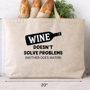 Bolso de tela con el mensaje "El vino no resuelve problemas", bolso de lona con estampado sarcástico para amantes de las bebidas.