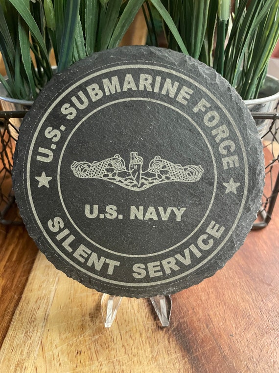 Slate coaster - U. S. Navy Submarine Service - 4” diameter; rough edge