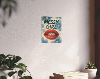 Messy Girl Inspo Poster: Bohemian Floral Wall Art