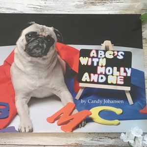 Pug Book, Pug Children&#39;s Book, ABC Book, Pug ABC Book, Children&#39;s Learning Book, ABC&#39;s With Molly And Me- Children&#39;s Learning Book