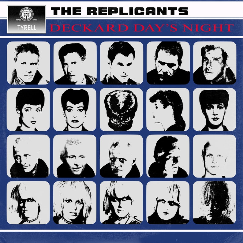 May include: Album cover art for "Deckard Day's Night" by The Replicants. The design features a grid of stylized black and white portraits against a blue background. The top of the cover includes the band's name and the album title.