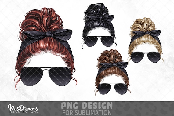 Mom Messy Bun Png, Mom Bun Png, Women Glasses png, Hair Sunglasses Headband, Mom Life PNG, Sublimation Design