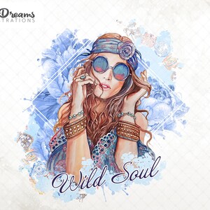 May include: A watercolor illustration of a woman with long, curly hair wearing round sunglasses, a blue bandana, and multiple bracelets. She is surrounded by blue flowers and the text "Wild Soul".