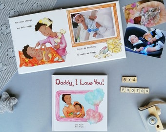 Personalized Daddy Book I LOVE YOU with Own Photos Keepsake Memory Book Album Father’s Day Birthday Gift from Child - V10