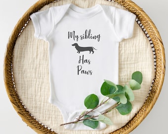 Dachshund Baby Clothes, My Sibling Has Paws, Dachshund Gift, Wiener Dog Baby Clothes, Funny Dachshund Baby Grow, Dachshund Baby Bodysuit
