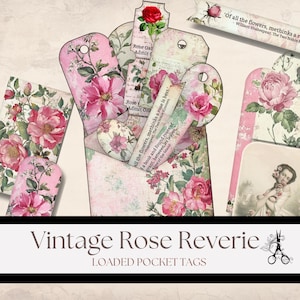 Vintage Rose Blumen Floral Botanische Geladen Taschenanhänger Kit: Shabby Chic Junk Journal Collage Kunst Download