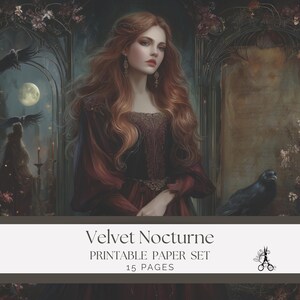 May include: Digital art print featuring a woman with long red hair in a dark red dress. The image has a gothic theme with ravens, a full moon, and the text "Velvet Nocturne PRINTABLE PAPER SET 15 PAGES".