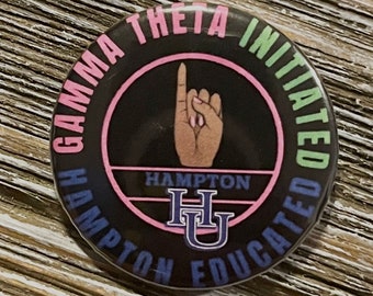 Gamma Theta Initiated/Hampton Educated Pin Back Button