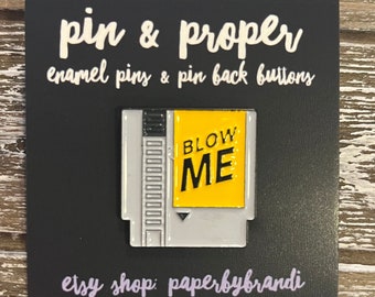 Blow Me Game Cartridge Enamel Pin